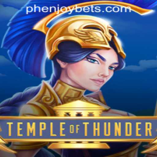 Exploring the World of TempleofThunder in PHENJOY VIP Casino